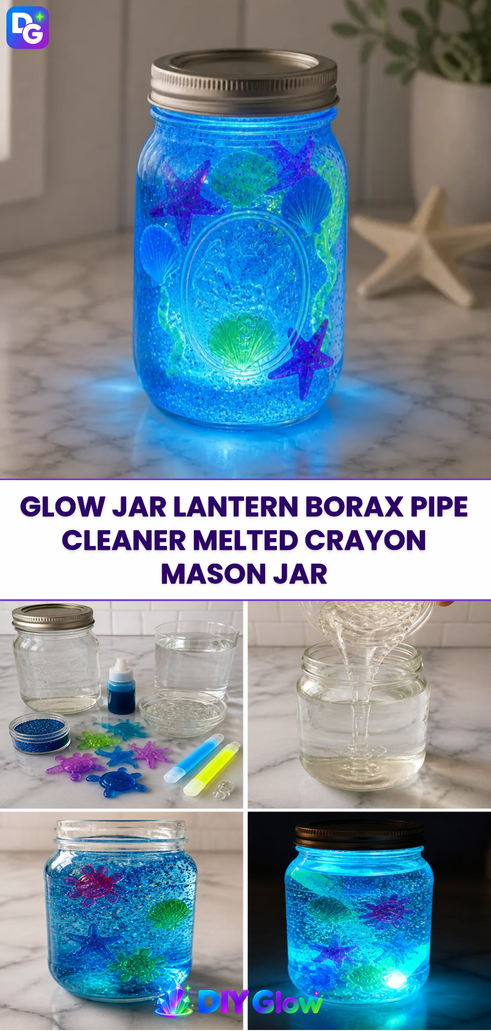 Glow Jar Lantern Borax Pipe Cleaner Melted Crayon Mason Jar